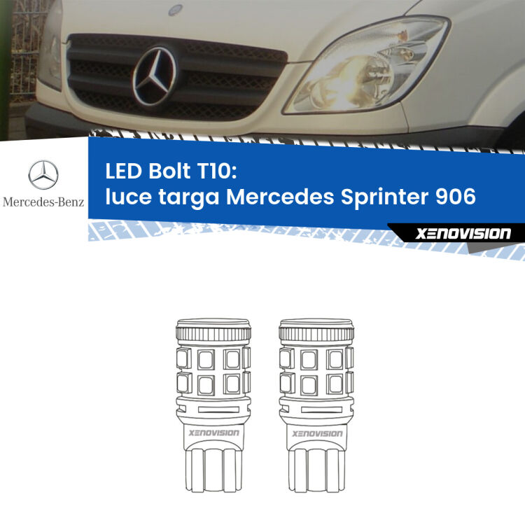 <strong>Luce Targa LED per Mercedes Sprinter</strong> 906 2006 - 2012. Coppia lampade <strong>T10</strong> modello Bolt canbus.