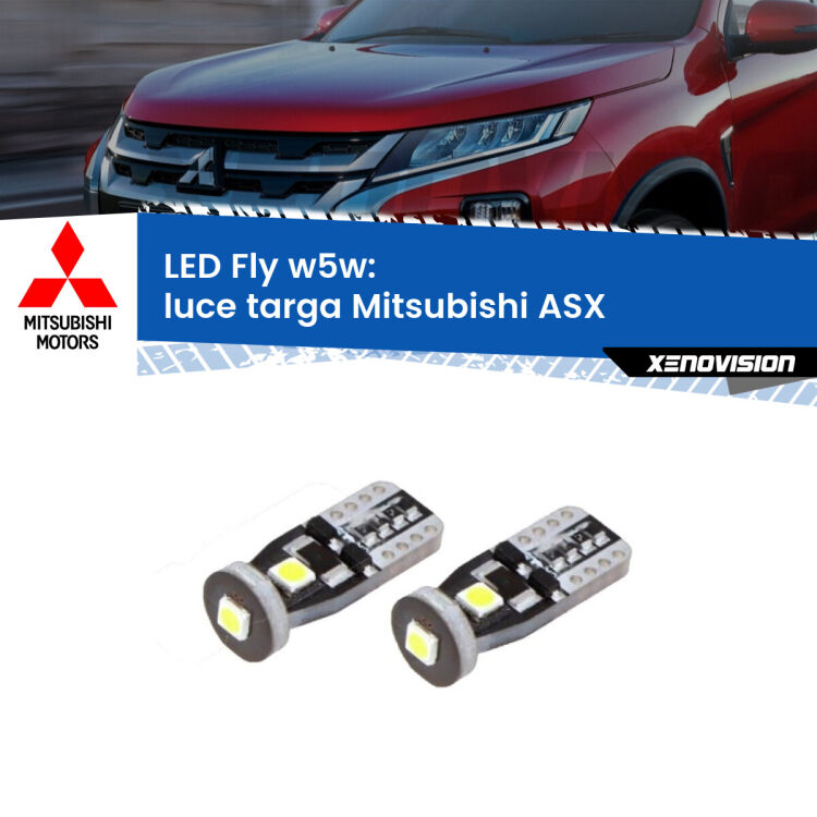 <strong>luce targa LED per Mitsubishi ASX</strong>  2010 - 2015. Coppia lampadine <strong>w5w</strong> Canbus compatte modello Fly Xenovision.