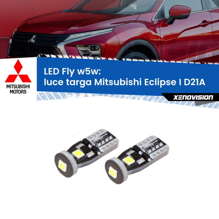 <strong>luce targa LED per Mitsubishi Eclipse I</strong> D21A 1991 - 1995. Coppia lampadine <strong>w5w</strong> Canbus compatte modello Fly Xenovision.