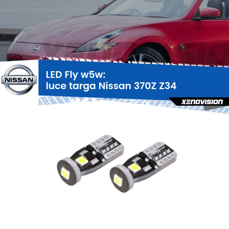 <strong>luce targa LED per Nissan 370Z</strong> Z34 2009 in poi. Coppia lampadine <strong>w5w</strong> Canbus compatte modello Fly Xenovision.