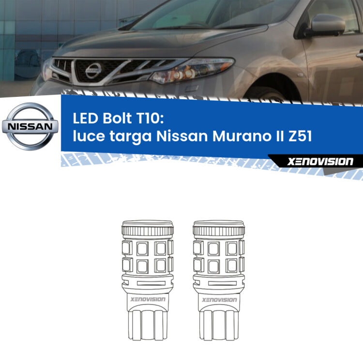 <strong>Luce Targa LED per Nissan Murano II</strong> Z51 2007 - 2014. Coppia lampade <strong>T10</strong> modello Bolt canbus.