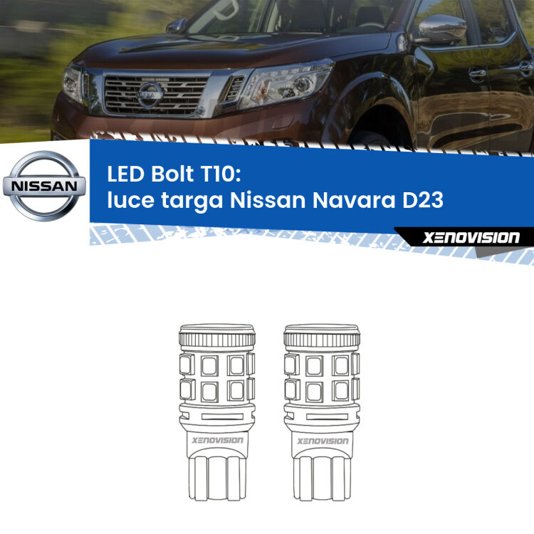 <strong>Luce Targa LED per Nissan Navara</strong> D23 2014 in poi. Coppia lampade <strong>T10</strong> modello Bolt canbus.