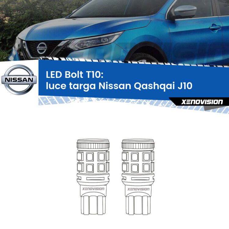 <strong>Luce Targa LED per Nissan Qashqai</strong> J10 2007 - 2013. Coppia lampade <strong>T10</strong> modello Bolt canbus.