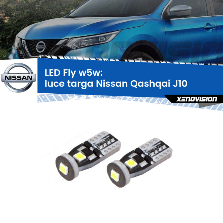 <strong>luce targa LED per Nissan Qashqai</strong> J10 2007 - 2013. Coppia lampadine <strong>w5w</strong> Canbus compatte modello Fly Xenovision.