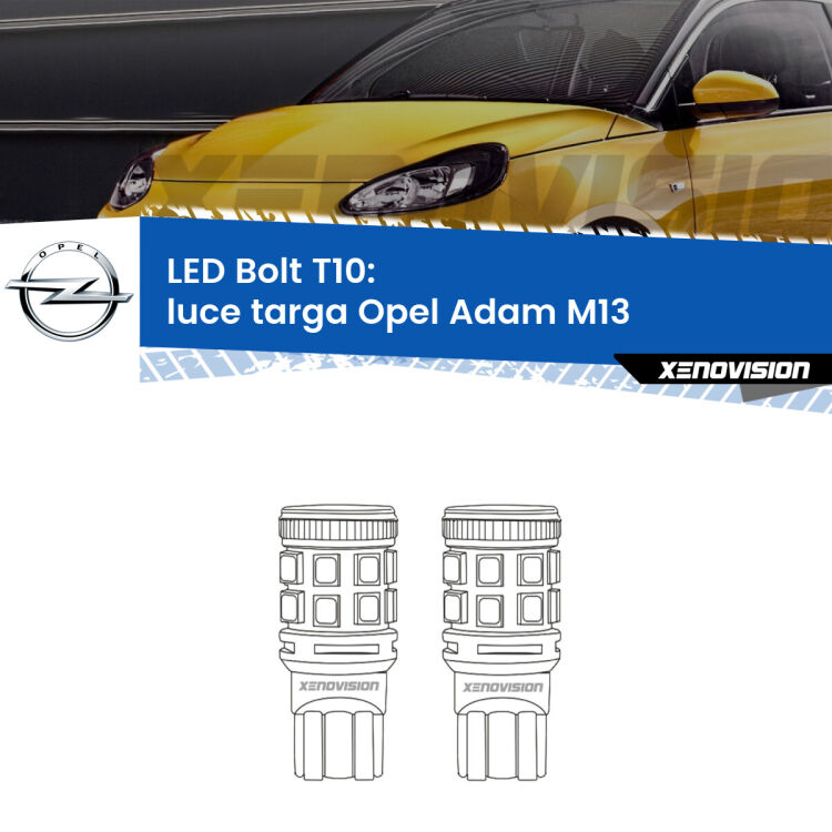 <strong>Luce Targa LED per Opel Adam</strong> M13 2012 - 2019. Coppia lampade <strong>T10</strong> modello Bolt canbus.