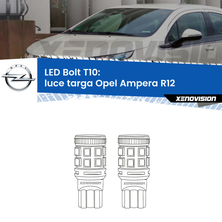 <strong>Luce Targa LED per Opel Ampera</strong> R12 2011 - 2015. Coppia lampade <strong>T10</strong> modello Bolt canbus.