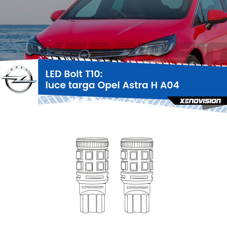 <strong>Luce Targa LED per Opel Astra H</strong> A04 2004 - 2014. Coppia lampade <strong>T10</strong> modello Bolt canbus.