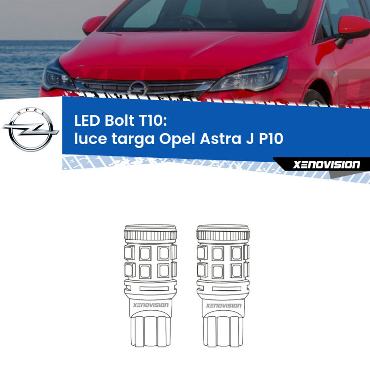 <strong>Luce Targa LED per Opel Astra J</strong> P10 2009 - 2015. Coppia lampade <strong>T10</strong> modello Bolt canbus.