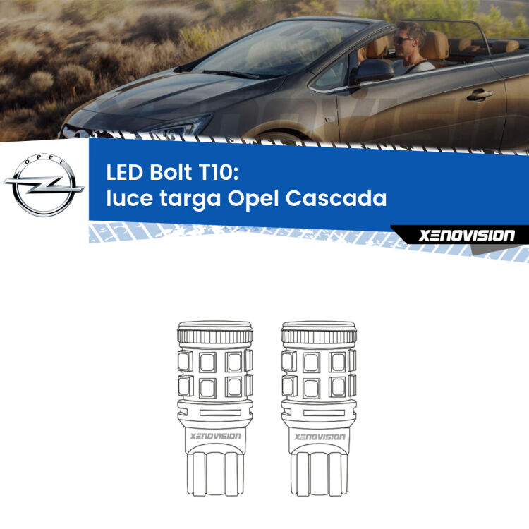 <strong>Luce Targa LED per Opel Cascada</strong>  2013 - 2019. Coppia lampade <strong>T10</strong> modello Bolt canbus.