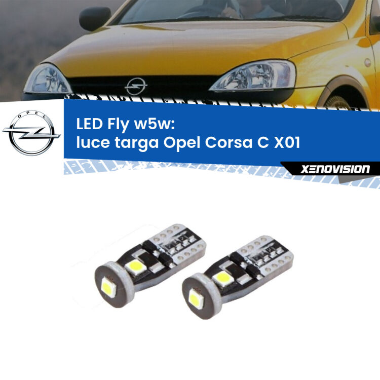 <strong>luce targa LED per Opel Corsa C</strong> X01 2000 - 2006. Coppia lampadine <strong>w5w</strong> Canbus compatte modello Fly Xenovision.