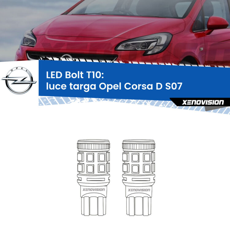 <strong>Luce Targa LED per Opel Corsa D</strong> S07 2006 - 2014. Coppia lampade <strong>T10</strong> modello Bolt canbus.