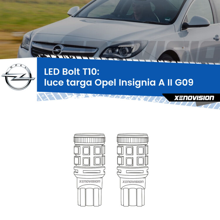 <strong>Luce Targa LED per Opel Insignia A II</strong> G09 2014 - 2017. Coppia lampade <strong>T10</strong> modello Bolt canbus.