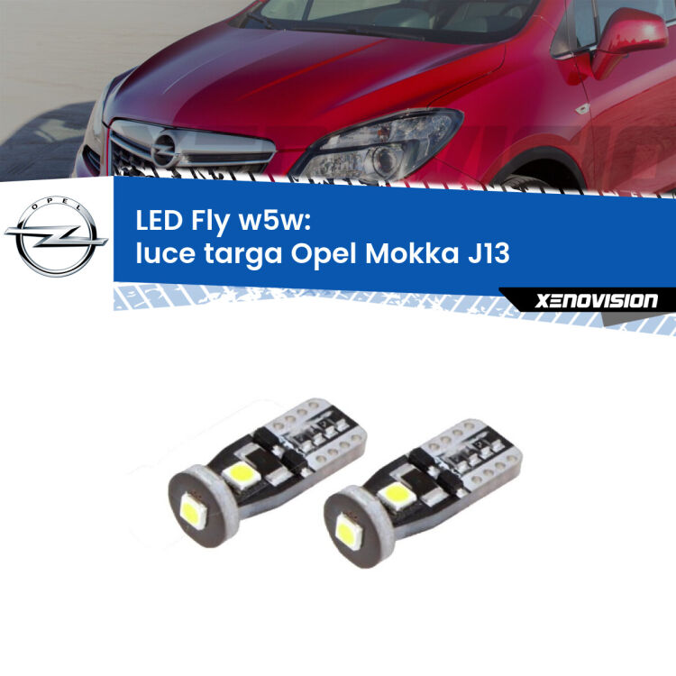 <strong>luce targa LED per Opel Mokka</strong> J13 2012 - 2019. Coppia lampadine <strong>w5w</strong> Canbus compatte modello Fly Xenovision.