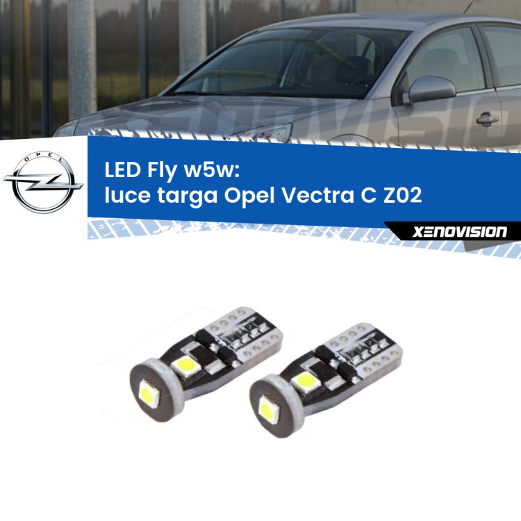 <strong>luce targa LED per Opel Vectra C</strong> Z02 2002 - 2010. Coppia lampadine <strong>w5w</strong> Canbus compatte modello Fly Xenovision.