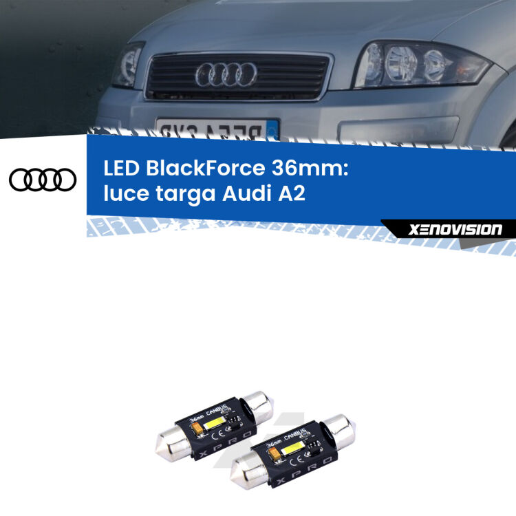 <strong>LED luce targa 36mm per Audi A2</strong>  2000 - 2005. Coppia lampadine <strong>C5W</strong>modello BlackForce Xenovision.