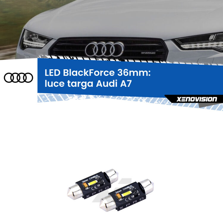 <strong>LED luce targa 36mm per Audi A7</strong>  2010 - 2011. Coppia lampadine <strong>C5W</strong>modello BlackForce Xenovision.