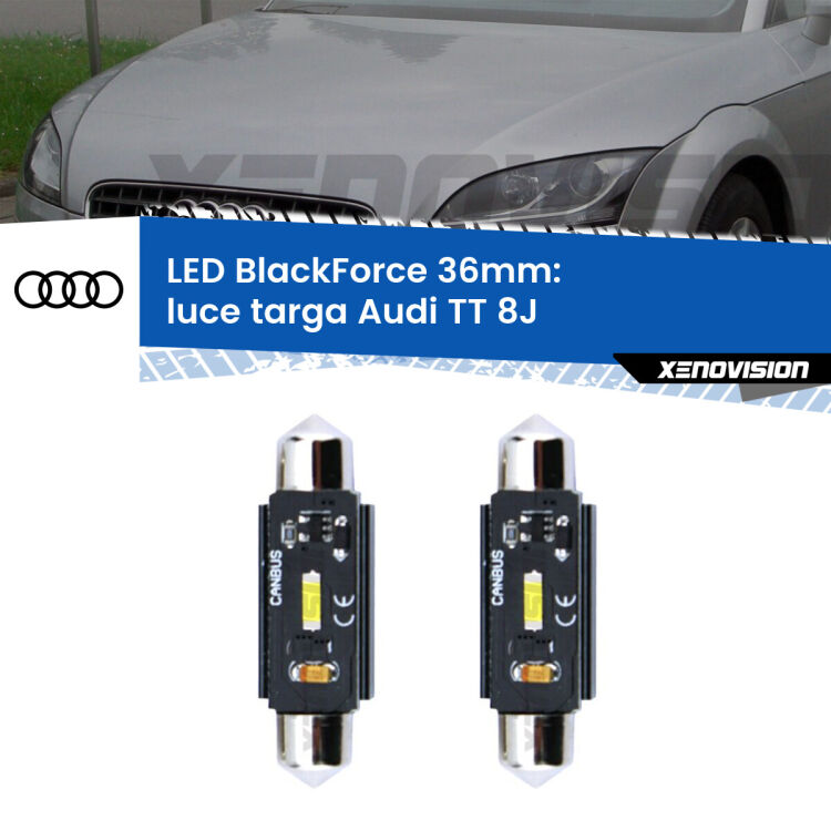 <strong>Luce Targa LED per Audi TT</strong> 8J 2006 - 2014. Coppia lampade <strong>C5W</strong> 36mm modello BlackForce canbus.