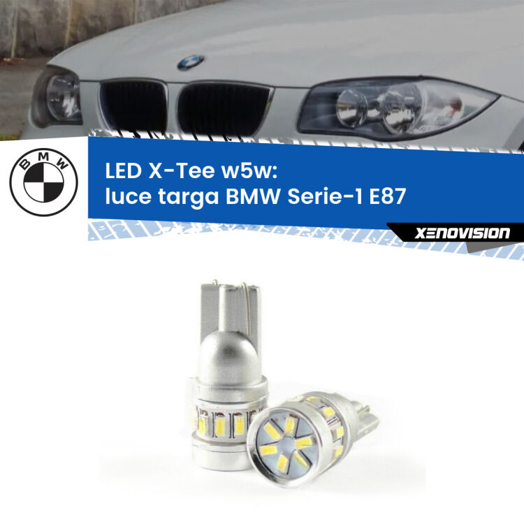 <strong>LED luce targa per BMW Serie-1</strong> E87 2003 - 2012. Lampade <strong>W5W</strong> modello X-Tee Xenovision top di gamma.