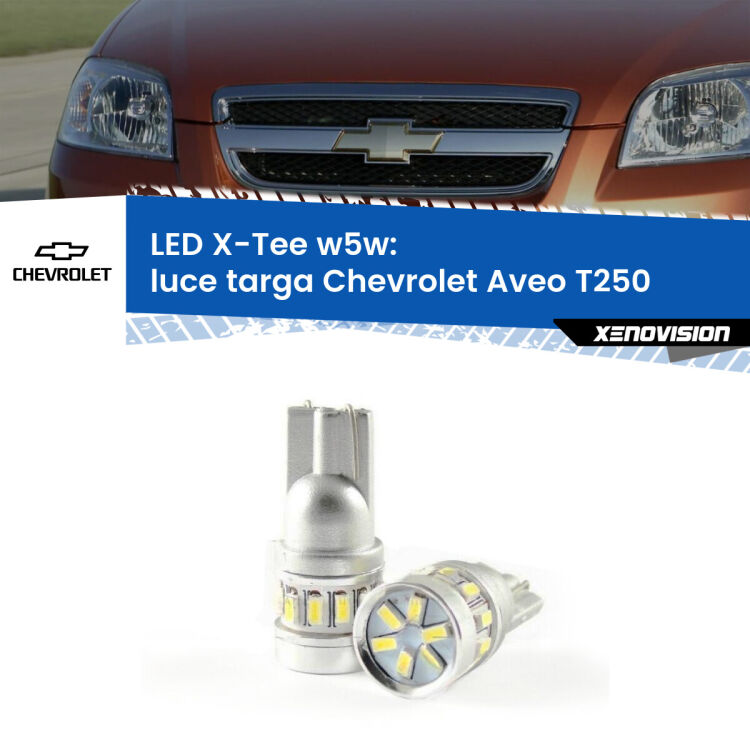 <strong>LED luce targa per Chevrolet Aveo</strong> T250 2005 - 2011. Lampade <strong>W5W</strong> modello X-Tee Xenovision top di gamma.