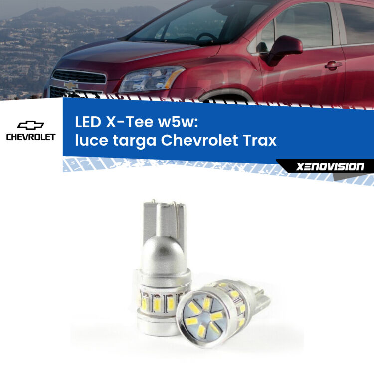 <strong>LED luce targa per Chevrolet Trax</strong>  2012 in poi. Lampade <strong>W5W</strong> modello X-Tee Xenovision top di gamma.