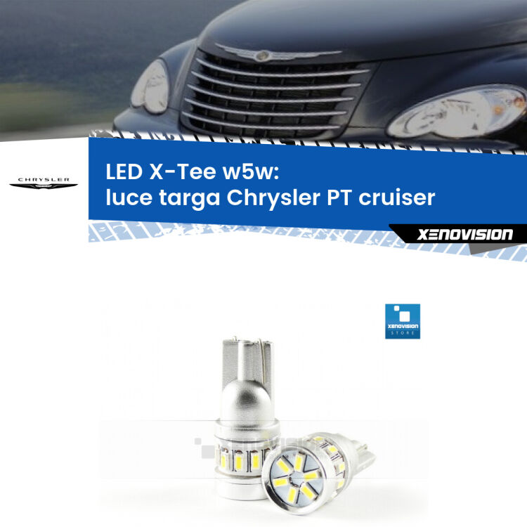 <strong>LED luce targa per Chrysler PT cruiser</strong>  2000 - 2010. Lampade <strong>W5W</strong> modello X-Tee Xenovision top di gamma.