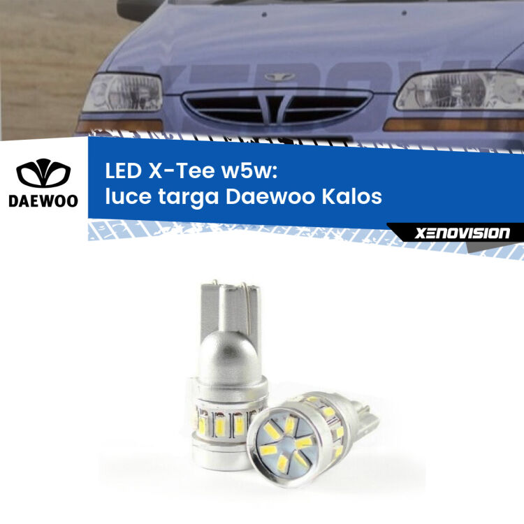 <strong>LED luce targa per Daewoo Kalos</strong>  2002 - 2004. Lampade <strong>W5W</strong> modello X-Tee Xenovision top di gamma.