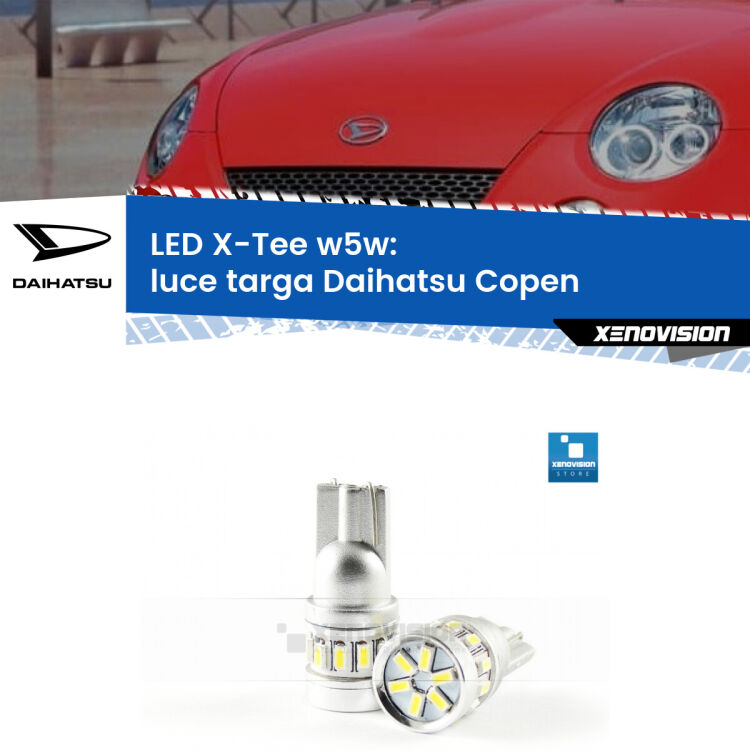 <strong>LED luce targa per Daihatsu Copen</strong>  2003 - 2012. Lampade <strong>W5W</strong> modello X-Tee Xenovision top di gamma.