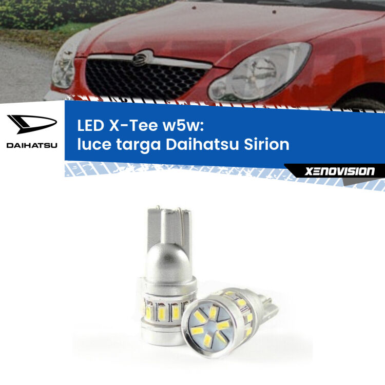 <strong>LED luce targa per Daihatsu Sirion</strong>  2005 - 2008. Lampade <strong>W5W</strong> modello X-Tee Xenovision top di gamma.