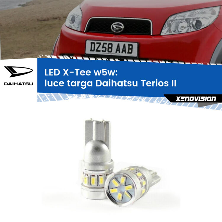 <strong>LED luce targa per Daihatsu Terios</strong> II 2005 - 2009. Lampade <strong>W5W</strong> modello X-Tee Xenovision top di gamma.