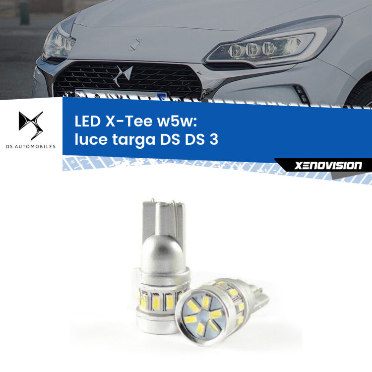 <strong>LED luce targa per DS DS 3</strong>  2015 in poi. Lampade <strong>W5W</strong> modello X-Tee Xenovision top di gamma.