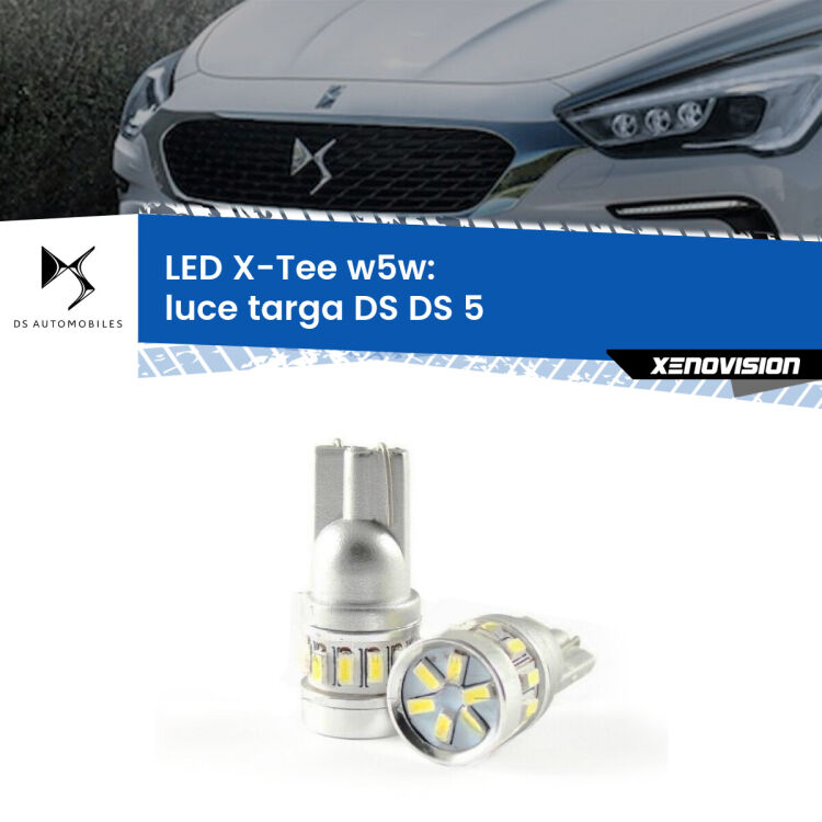 <strong>LED luce targa per DS DS 5</strong>  2015 in poi. Lampade <strong>W5W</strong> modello X-Tee Xenovision top di gamma.