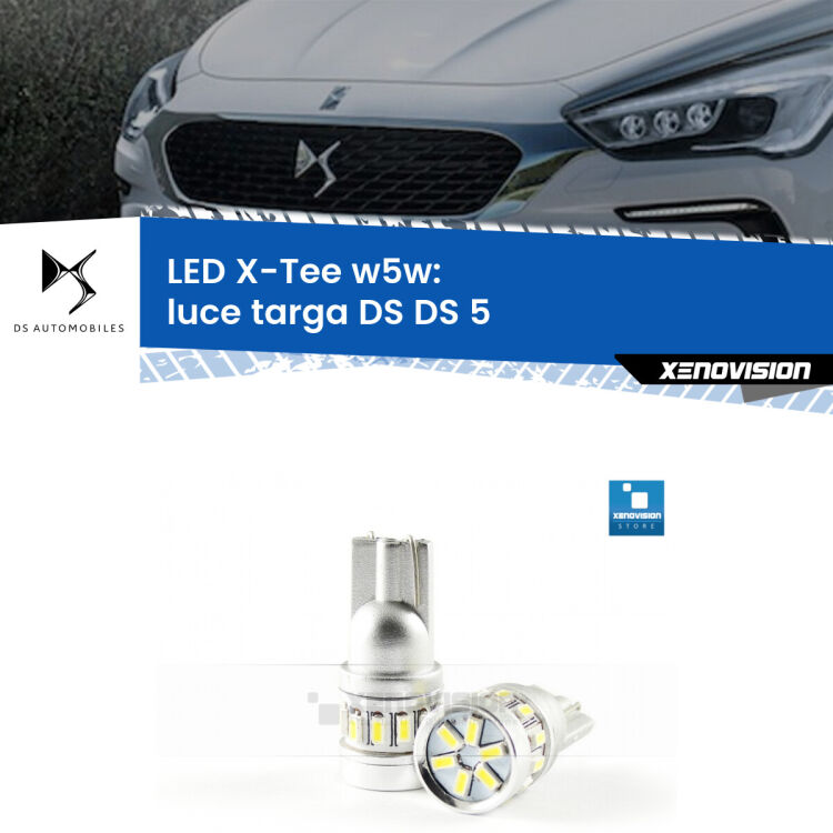 <strong>LED luce targa per DS DS 5</strong>  2015 in poi. Lampade <strong>W5W</strong> modello X-Tee Xenovision top di gamma.