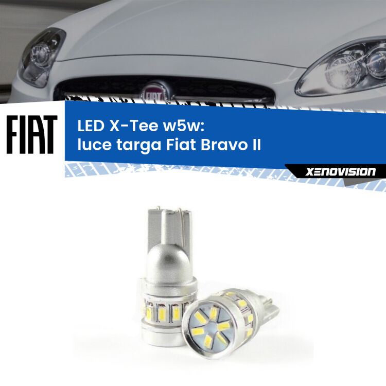 <strong>LED luce targa per Fiat Bravo II</strong>  2006 - 2014. Lampade <strong>W5W</strong> modello X-Tee Xenovision top di gamma.