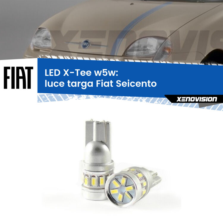 <strong>LED luce targa per Fiat Seicento</strong>  1998 - 2010. Lampade <strong>W5W</strong> modello X-Tee Xenovision top di gamma.