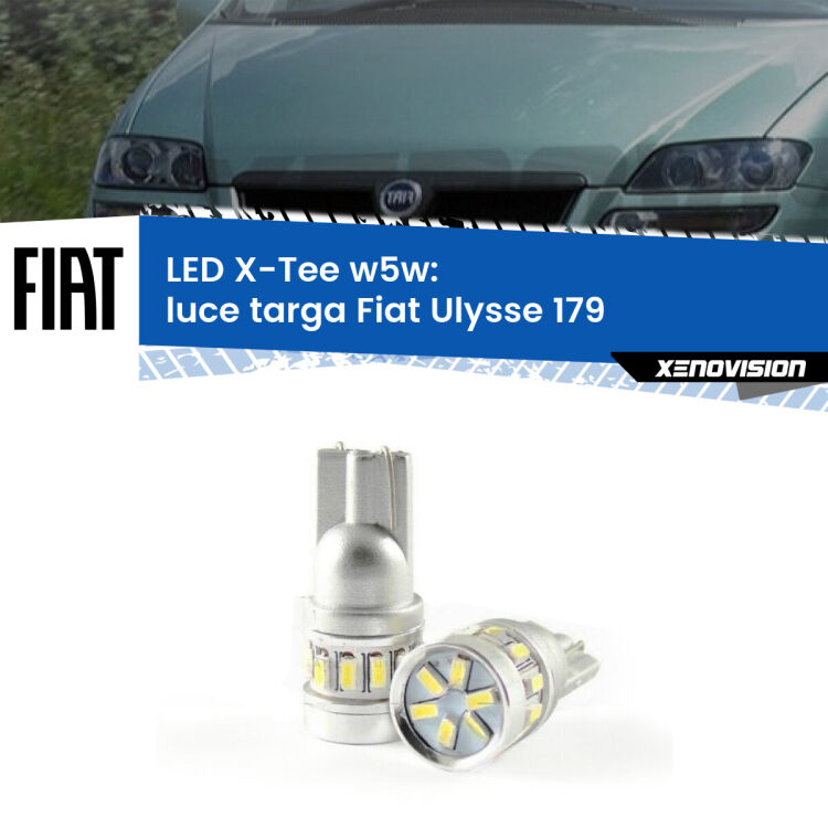 <strong>LED luce targa per Fiat Ulysse</strong> 179 2002 - 2011. Lampade <strong>W5W</strong> modello X-Tee Xenovision top di gamma.