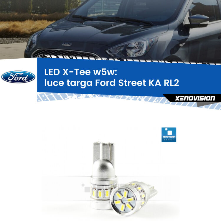 <strong>LED luce targa per Ford Street KA</strong> RL2 2003 - 2005. Lampade <strong>W5W</strong> modello X-Tee Xenovision top di gamma.