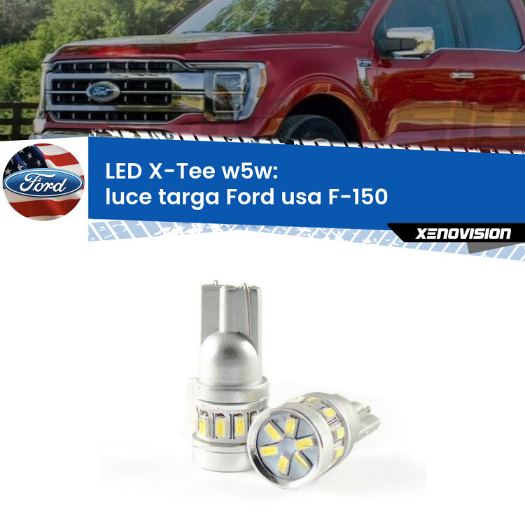 <strong>LED luce targa per Ford usa F-150</strong>  2003 - 2007. Lampade <strong>W5W</strong> modello X-Tee Xenovision top di gamma.