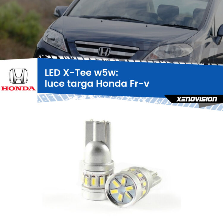 <strong>LED luce targa per Honda Fr-v</strong>  2004 - 2009. Lampade <strong>W5W</strong> modello X-Tee Xenovision top di gamma.