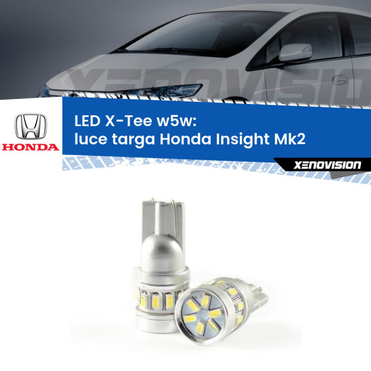 <strong>LED luce targa per Honda Insight</strong> Mk2 2009 - 2017. Lampade <strong>W5W</strong> modello X-Tee Xenovision top di gamma.