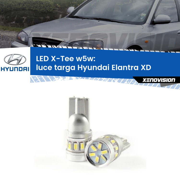 <strong>LED luce targa per Hyundai Elantra</strong> XD 2000 - 2006. Lampade <strong>W5W</strong> modello X-Tee Xenovision top di gamma.