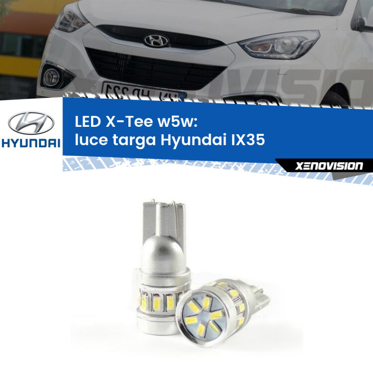 <strong>LED luce targa per Hyundai IX35</strong>  2009 - 2015. Lampade <strong>W5W</strong> modello X-Tee Xenovision top di gamma.