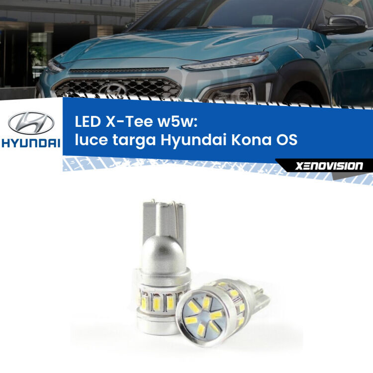 <strong>LED luce targa per Hyundai Kona</strong> OS 2017 in poi. Lampade <strong>W5W</strong> modello X-Tee Xenovision top di gamma.