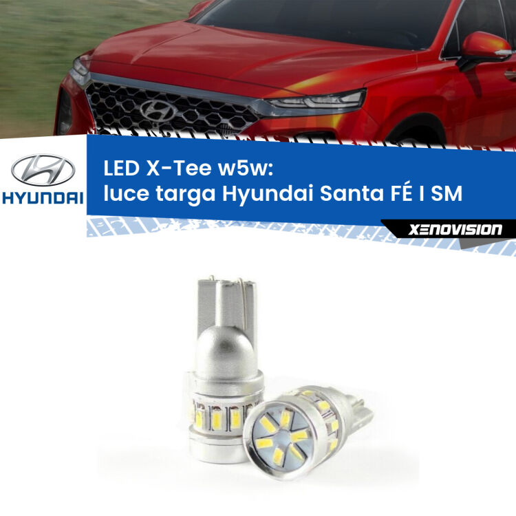 <strong>LED luce targa per Hyundai Santa FÉ I</strong> SM 2001 - 2012. Lampade <strong>W5W</strong> modello X-Tee Xenovision top di gamma.