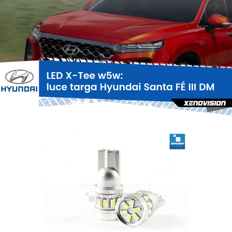 <strong>LED luce targa per Hyundai Santa FÉ III</strong> DM 2012 - 2015. Lampade <strong>W5W</strong> modello X-Tee Xenovision top di gamma.