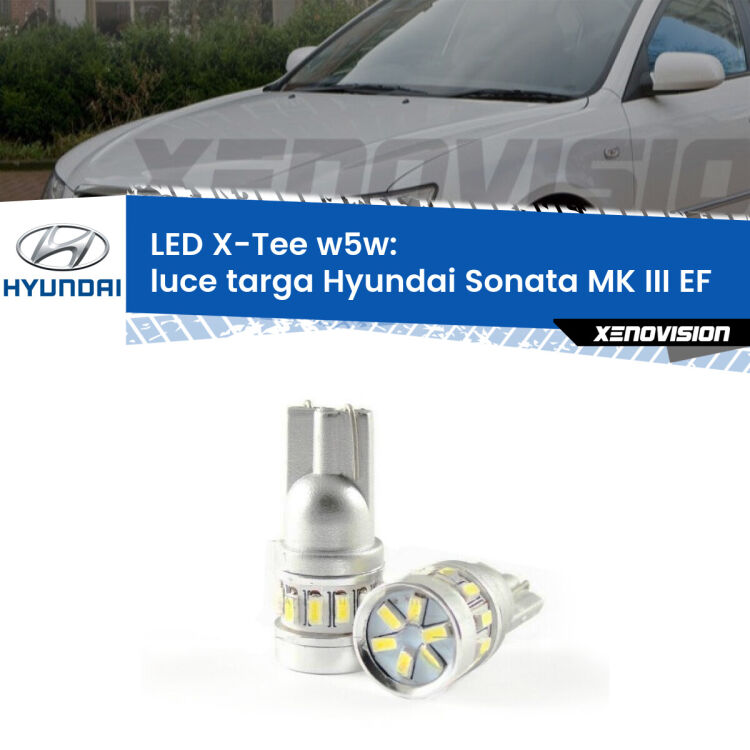 <strong>LED luce targa per Hyundai Sonata MK III</strong> EF 1998 - 2004. Lampade <strong>W5W</strong> modello X-Tee Xenovision top di gamma.