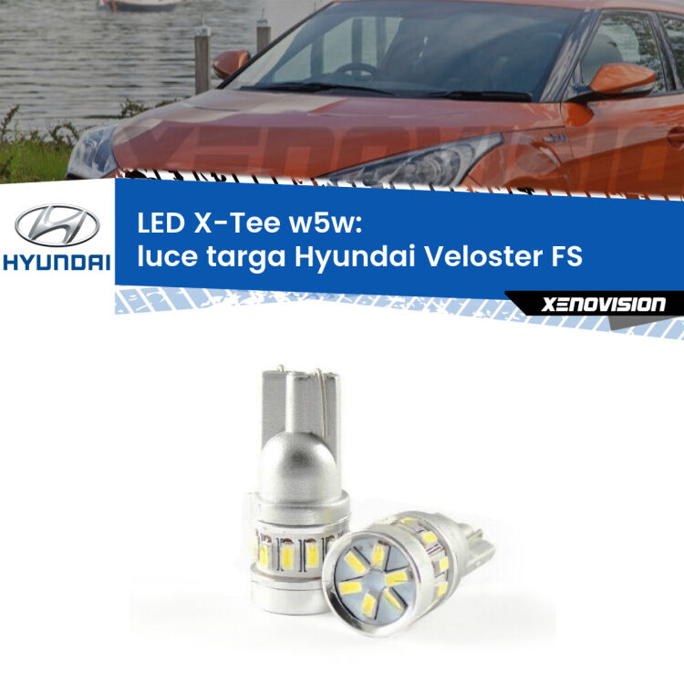 <strong>LED luce targa per Hyundai Veloster</strong> FS 2011 - 2017. Lampade <strong>W5W</strong> modello X-Tee Xenovision top di gamma.