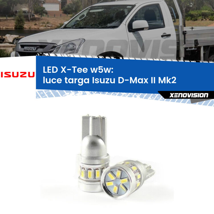 <strong>LED luce targa per Isuzu D-Max II</strong> Mk2 2011 - 2018. Lampade <strong>W5W</strong> modello X-Tee Xenovision top di gamma.