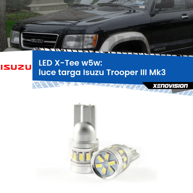 <strong>LED luce targa per Isuzu Trooper III</strong> Mk3 2000 - 2006. Lampade <strong>W5W</strong> modello X-Tee Xenovision top di gamma.