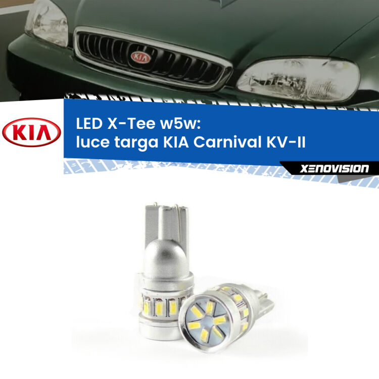 <strong>LED luce targa per KIA Carnival</strong> KV-II 1998 - 2004. Lampade <strong>W5W</strong> modello X-Tee Xenovision top di gamma.