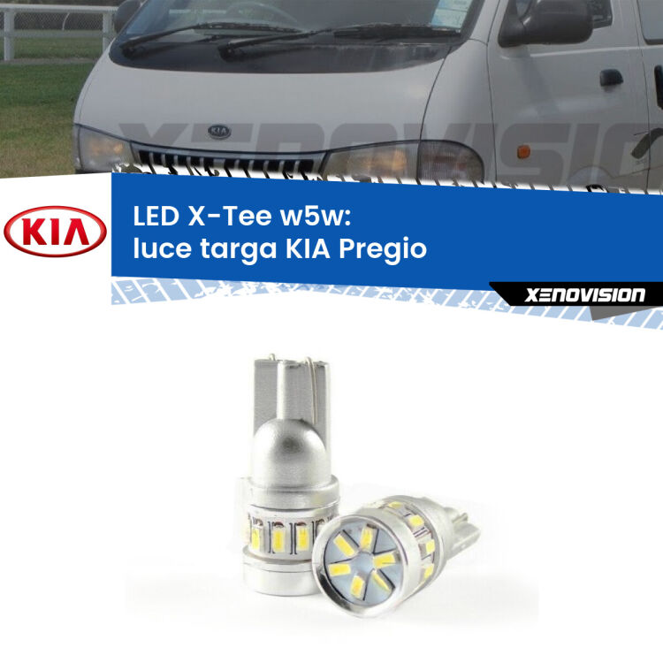 <strong>LED luce targa per KIA Pregio</strong>  1995 - 2006. Lampade <strong>W5W</strong> modello X-Tee Xenovision top di gamma.